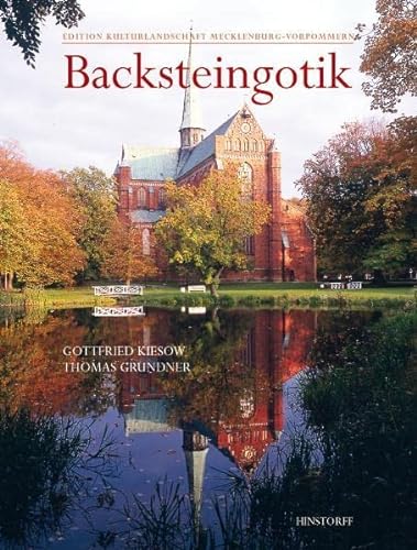 Backsteingotik in Mecklenburg-Vorpommern von Hinstorff Verlag GmbH